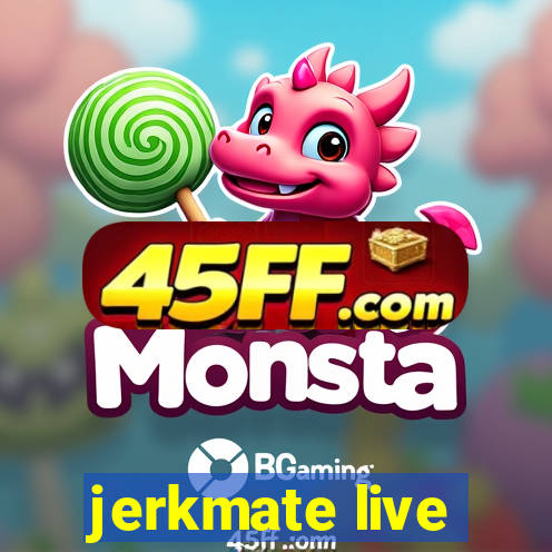 jerkmate live